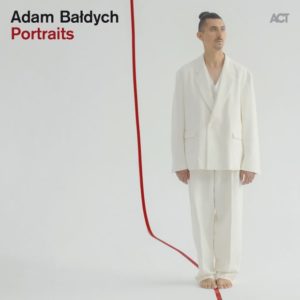 Adam Bałdych: In Portraits