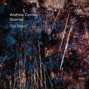 Andrew Cyrille Quartet: The news