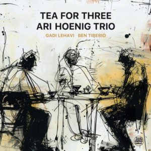 Ari Hoenig: Tea for three