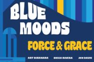 Blue Moods: Force & Grace