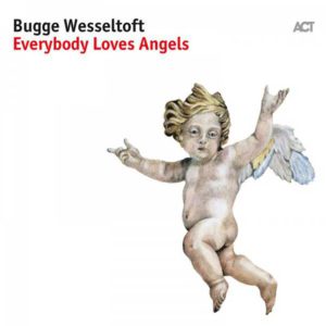 Distritojazz-jazz-discos-Bugge Wesseltoft-Everybody Loves Angels