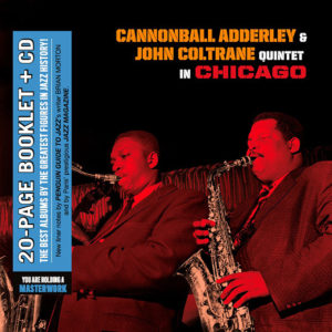 Cannonball Adderley & John Coltrane Quintet: In Chicago