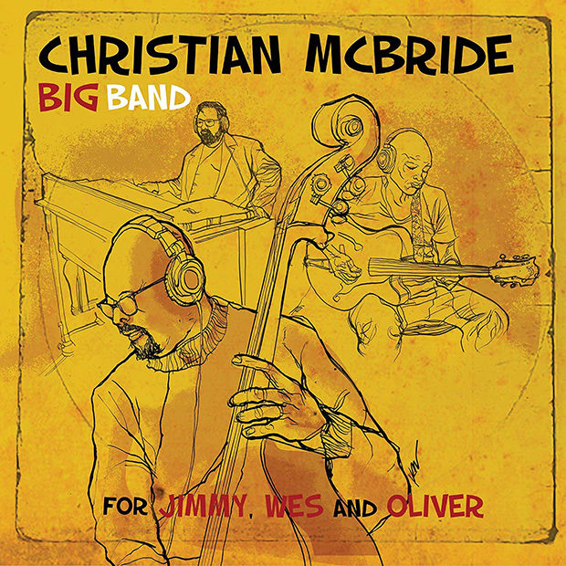 Christian McBride: For Jimmy Wes and Oliver