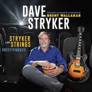 Dave Stryker: Stryker with strings goes to the movies