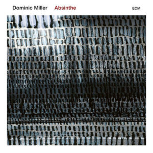 Distritojazz-jazz-discos-Dominic Miller_Absinthe