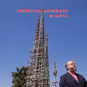 Distritojazz-jazz-discos-Ed Motta-Perpetual gateways