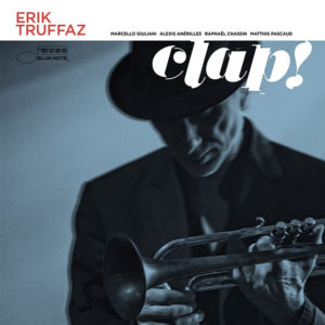 Erik Truffaz: Clap!