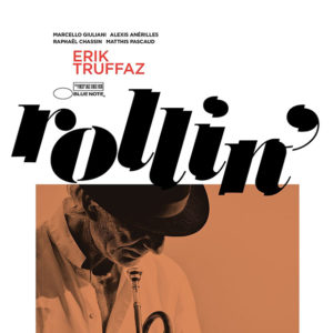 Erik Truffaz: Rollin'