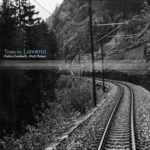 Distritojazz-jazz-discos-Fabio Zambelli-Matt Baker-Train To Lavena