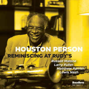 Houston Person: Reminiscing at Rudy’s