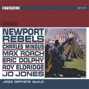 Jazz Artist Guild: Newport Rebels