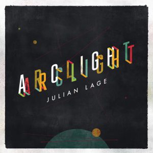 Distritojazz-jazz-discos-Julian Lage-Arclight