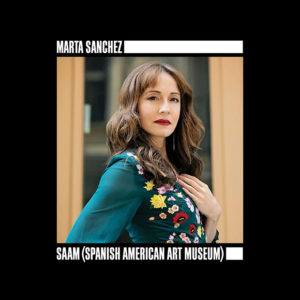 Marta Sanchez: SAAM (Spanish American Art Museum)