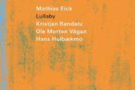 Mathias Eick: Lullaby