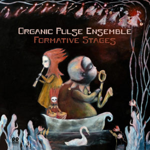 Organic Pulse Ensemble: Formative Stages