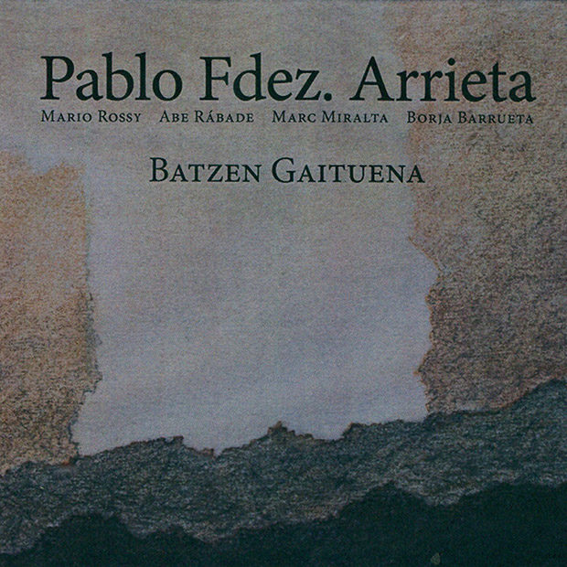 Distritojazz-jazz-discos-Pablo Fernandez Arrieta-Bazten Gaituena