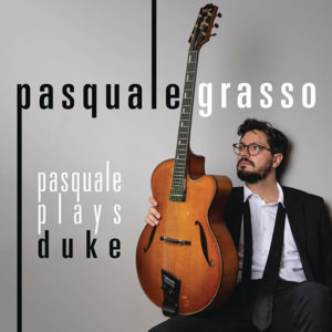 Pasquale Grasso: Pasquale Plays Duke