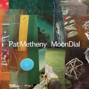 Pat Metheny: MoonDial