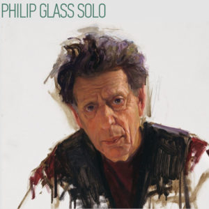 Philip Glass: Philip Glass Solo