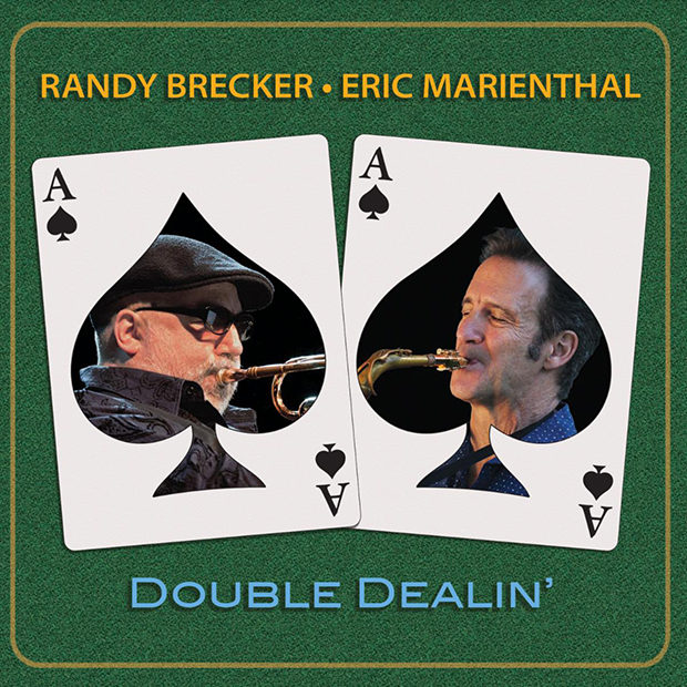 Randy Brecker and Eric Marienthal