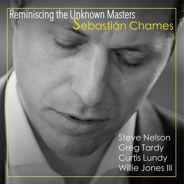 Distritojazz-jazz-discos-Sebastian Chames-Reminiscing The Unknown Masters