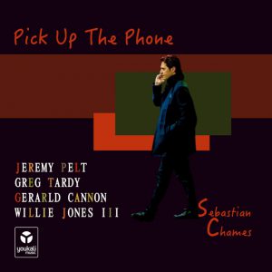 Distritojazz-jazz-discos-Sebastián Chames-Pick up the phone