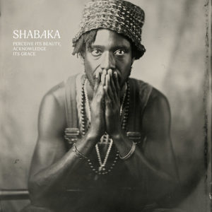 Shabaka: Perceive its beauty, acknowledge its grace