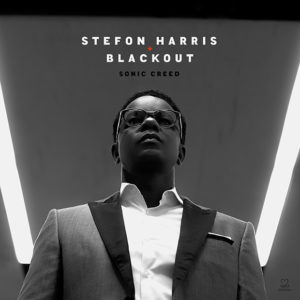 Distritojazz-jazz-discos-Stefon Harris & Blackout-Sonic Creed