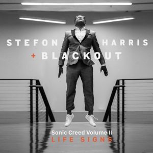 Stefon Harris Sonic Creed, Vol. II: Life Signs