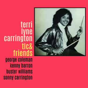 Terri Lyne Carrington: TLC & Friends