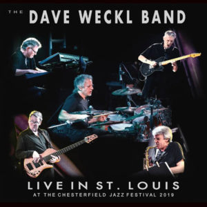 The Dave Weckl Band: Live in St. Louis at the Chesterfield Jazz Festival