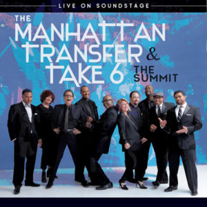 Distritojazz-jazz-discos-The Manhattan Transfer & Take 6-The Summit