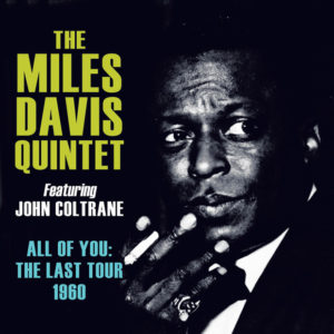 Distritojazz-jazz-discos-The Miles Davis Quintet featuring John Coltrane-All of you the last tour 1960