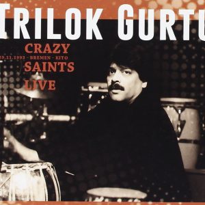 Distritojazz-jazz-discos-Trilok Gurtu-Crazy Saints Live