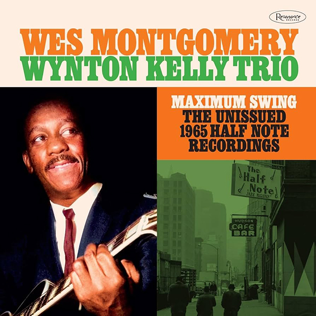 Wes Montgomery / Wynton Kelly Trio: Maximum Swing | DistritoJazz