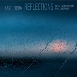 http://www.distritojazz.com/wp-content/uploads/Distritojazz-jazz-discos-Xavi-Reija-Reflections.jpg