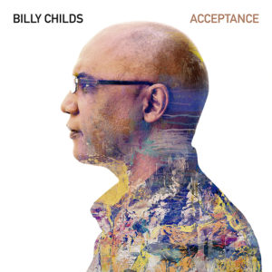 billy childs acceptance