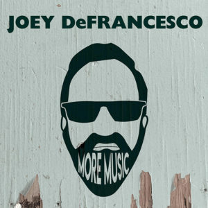 Joey DeFrancesco: More Music