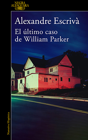 Alexandre Escrivà: El último caso de William Parker