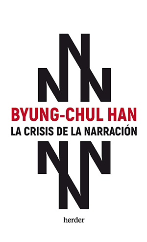 Byung-Chul Han: La crisis de la narración