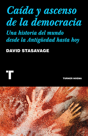 David Stasavage: Caída y ascenso de la democracia