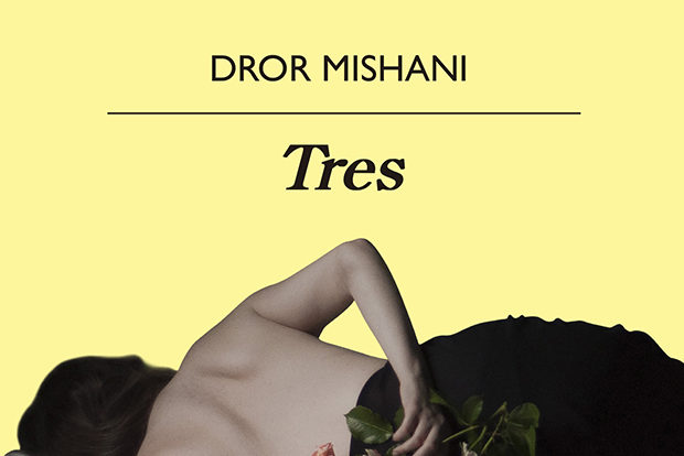 Dror Mishani: Tres