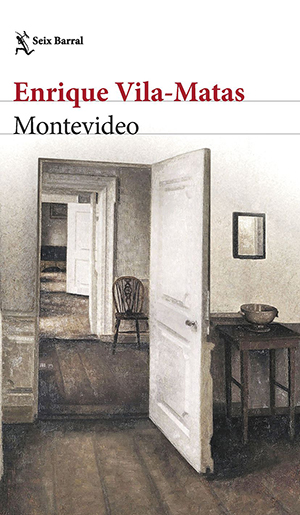 Enrique Vila-Matas: Montevideo