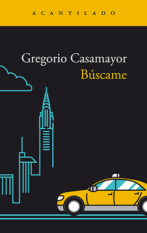 Gregorio Casamayor: Búscame