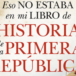 Javier Santamarta del Pozo: Eso no estaba en mi libro de historia de la Primera República