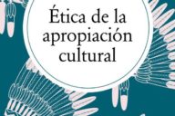 Jens Balzer: Etica de la apropiacion cultural