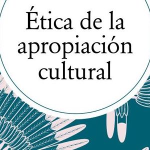 Jens Balzer: Etica de la apropiacion cultural