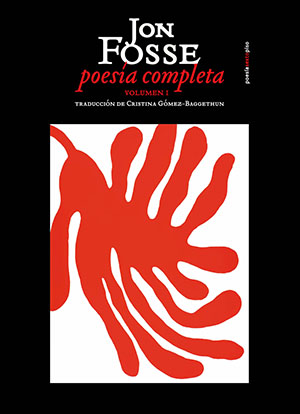 Jon Fosse: Poesía completa