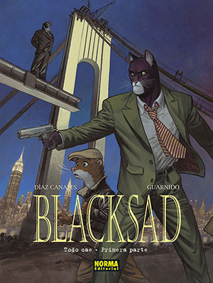 Juan Díaz Canales & Juanjo Guarnido Blacksad. Todo cae. Primera y Segunda Parte