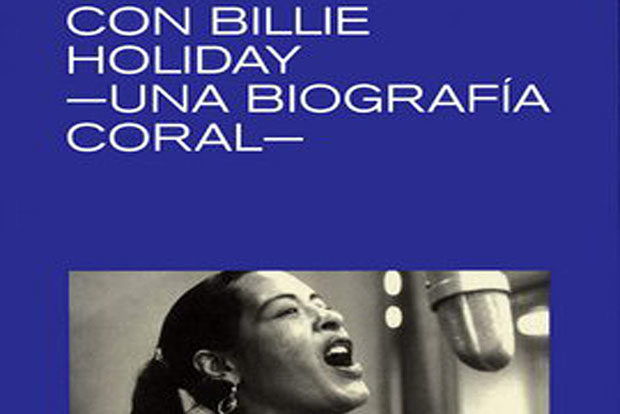 Julia Blackburn: Con Billie Holiday - una biografía coral